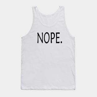 Nope Tank Top